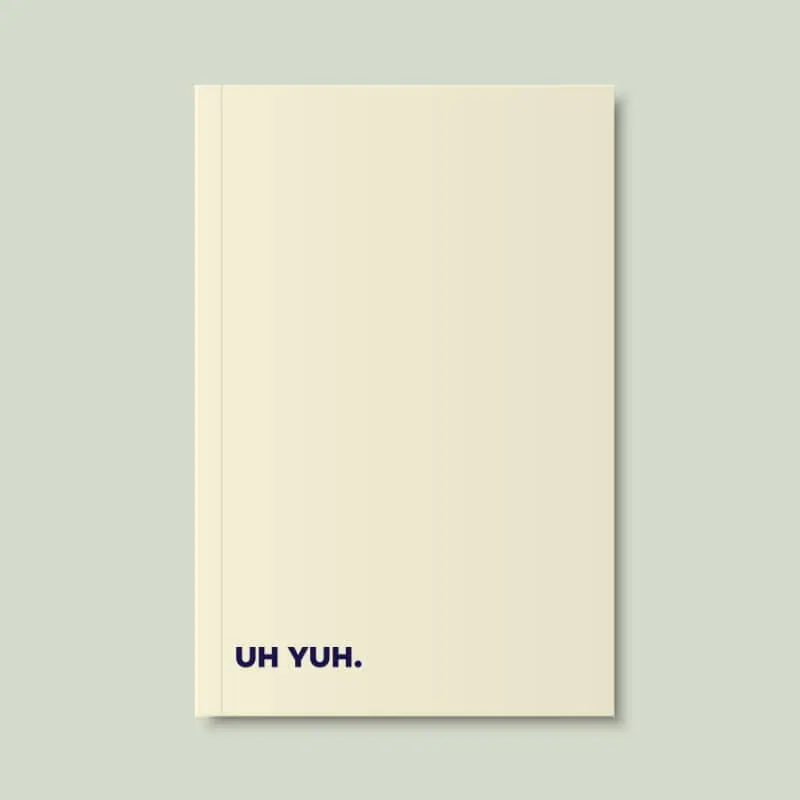MBH Press - Notebook - Uh yuh